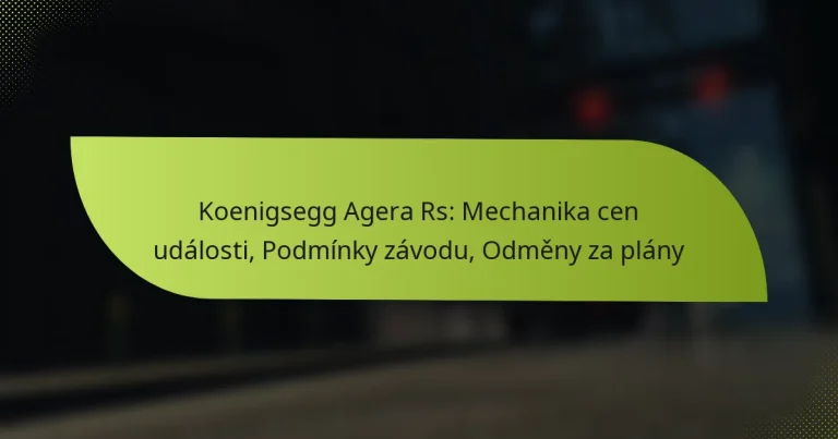 Koenigsegg Agera Rs: Mechanika cen události, Podmínky závodu, Odměny za plány